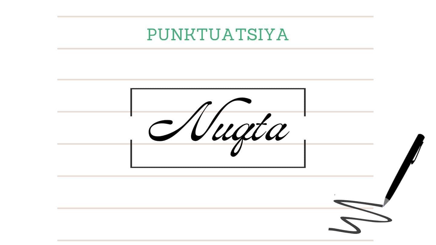 Punktuatsiya. Nuqta tinish belgisi