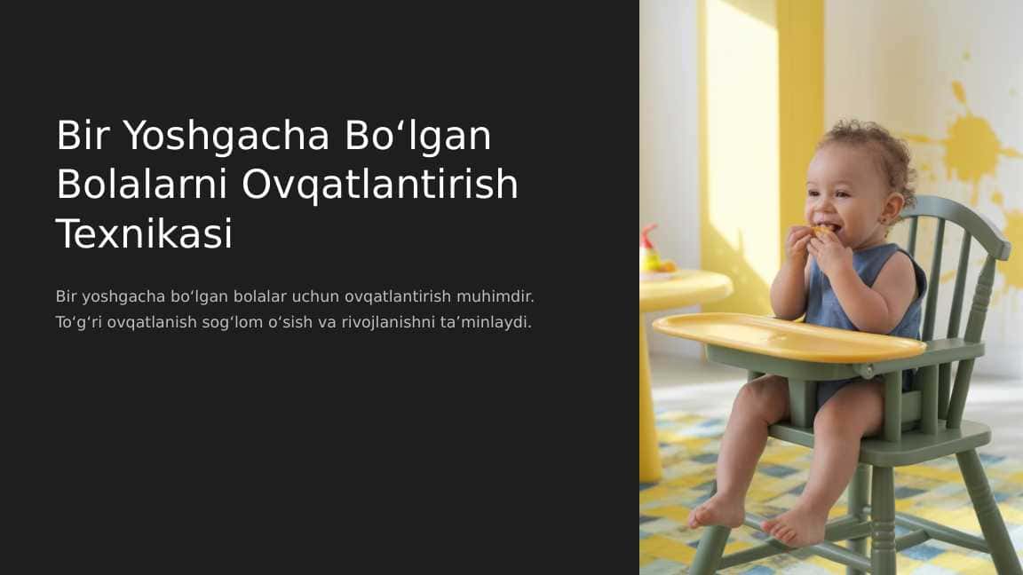 Bir yoshgacha boʻlgan bolalarni ovqatlantirish texnikasi