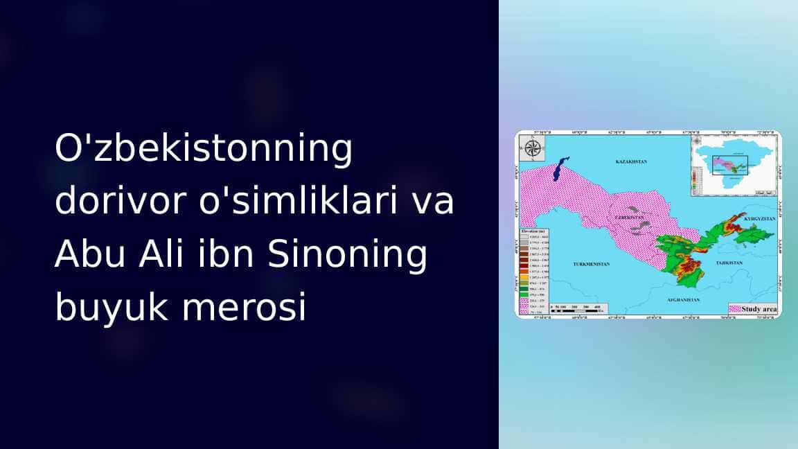 O‘zbekistonning dorivor o‘simliklari.Abu Ali ibn Sinoning buyuk merosi_1