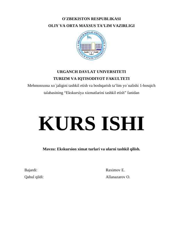 Ekskursion ximat turlari va ularni tashkil qilish.