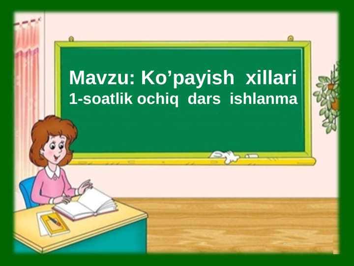 Ko’payish xillari 1-soatlik ochiq dars ishlanma