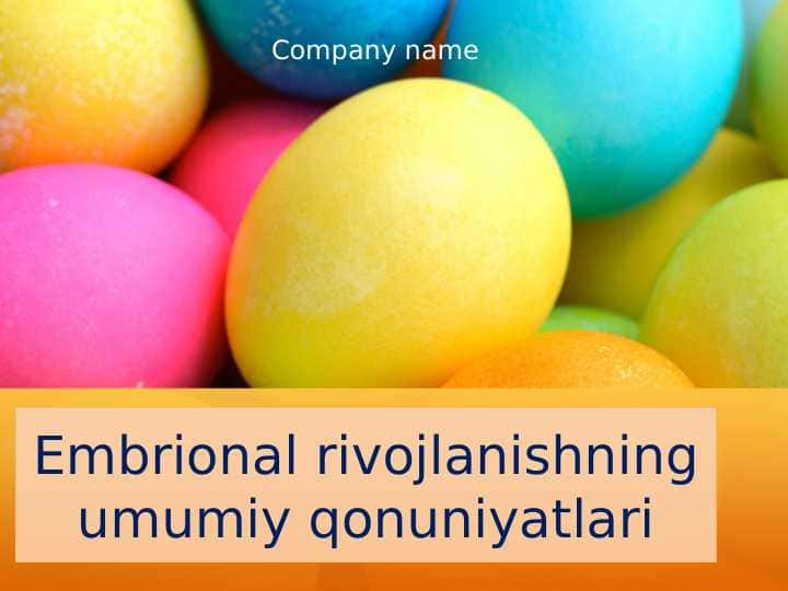 Embrional rivojlanishning umumiy qonuniyatlari