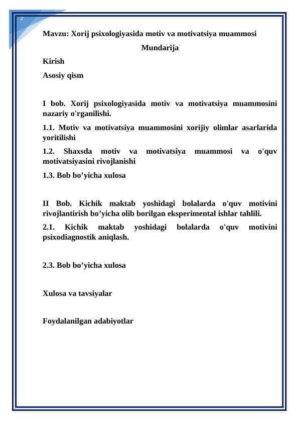 Xorij psixologiyasida motiv va motivatsiya muammosi kurs ishi