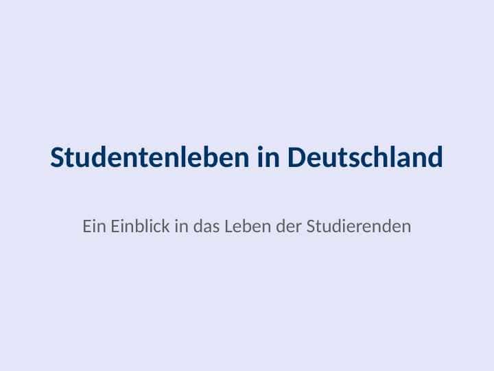 Studentleben in Deutschland
