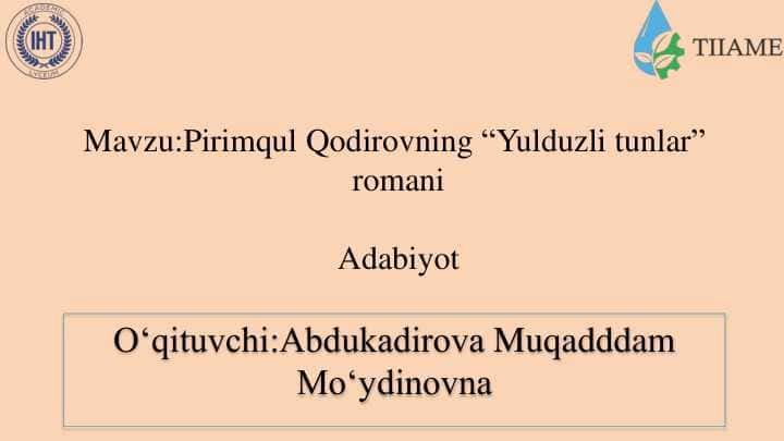 Mavzu:PirimqulQodirovning“Yulduzlitunlar” romani Adabiyot