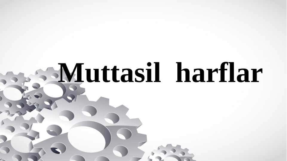 Muttasil harflar