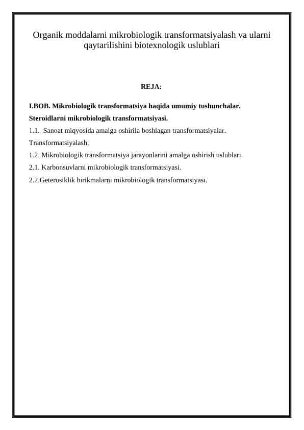 Organik moddalarni mikrobiologik transformatsiyalash va ularni qaytarilishini biotexnologik uslublari