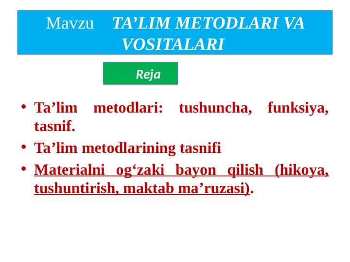 TA’LIM METODLARI VA VOSITALARI