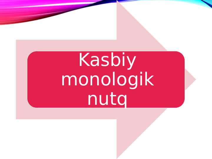 Kasbiy monologik nutq
