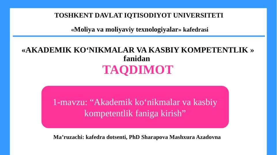 Akademik ko‘nikmalar va kasbiy kompetentlik