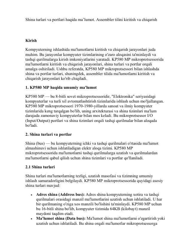 Shina turlari va portlari haqida ma’lumot. Assembler tilini kiritish va chiqarish