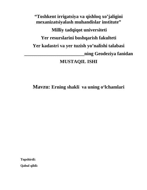 Erning shakli va uning o‘lchamlari