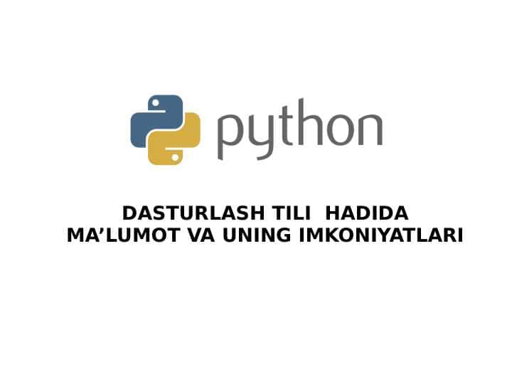DASTURLASH TILI HADIDA MA’LUMOT VA UNING IMKONIYATLARI