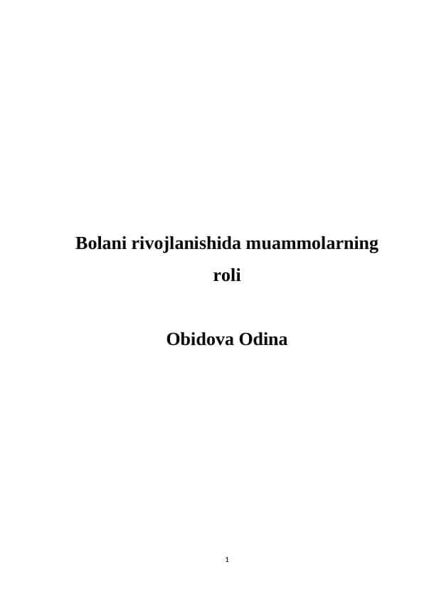 Bolani rivojlanishida muammolarning roli
