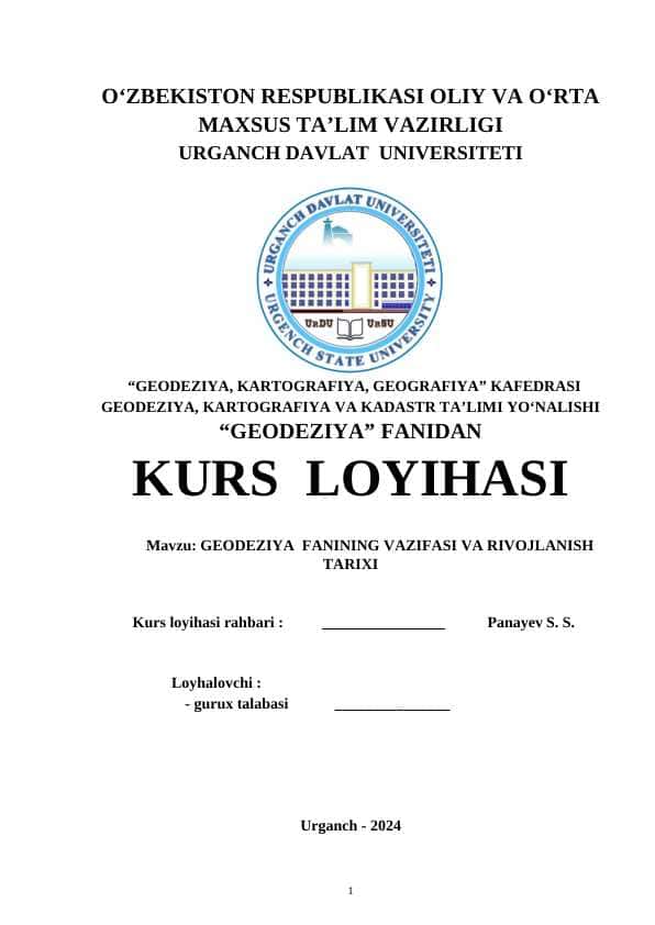 GEODEZIYA FANINING VAZIFASI VA RIVOJLANISH TARIXI KURS ISHI