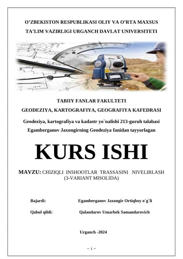 CHIZIQLI INSHOOTLAR TRASSASINI NIVELIRLASH KURS ISHI
