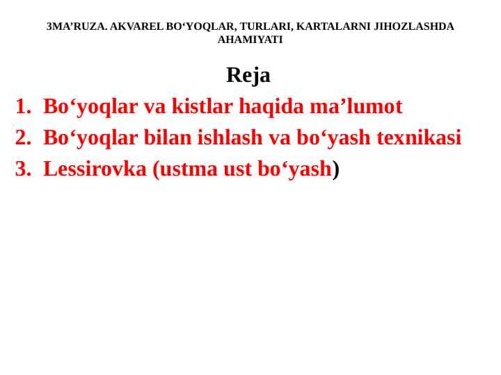 AKVAREL BO‘YOQLAR, TURLARI, KARTALARNI JIHOZLASHDA AHAMIYATI