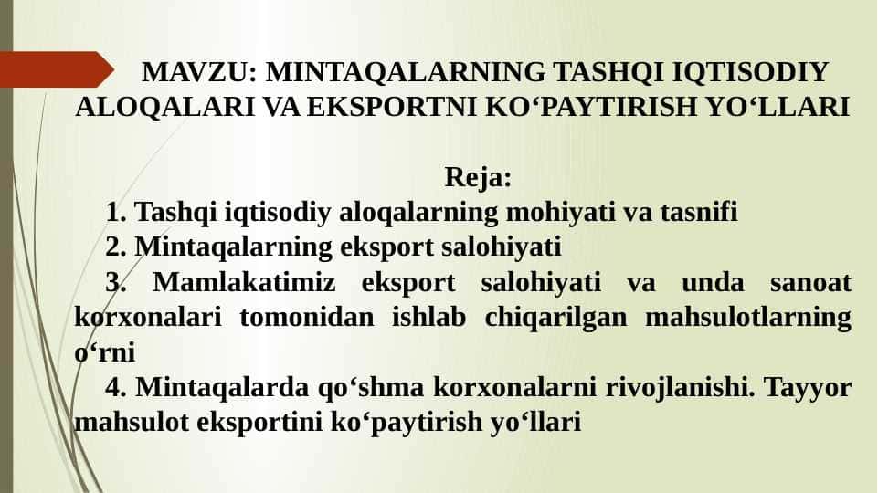 MINTAQALARNING TASHQI IQTISODIY ALOQALARI VA EKSPORTNI KOʻPAYTIRISH YOʻLLARI