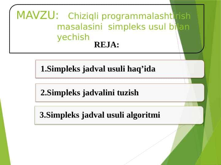 Chiziqli prоgrаmmаlаshtirish mаsаlаsini simplеks usul bilan yechish