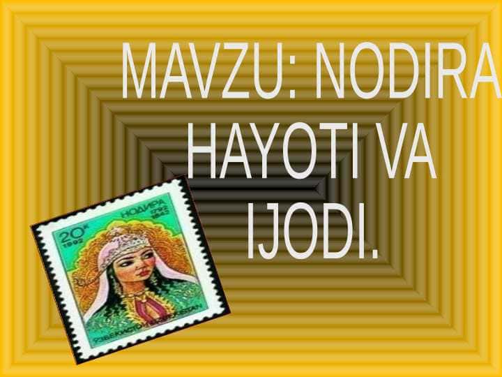 NODIRA HAYOTI VA IJODI