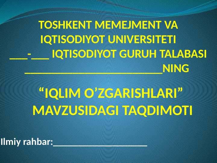 IQLIM O’ZGARISHLARI