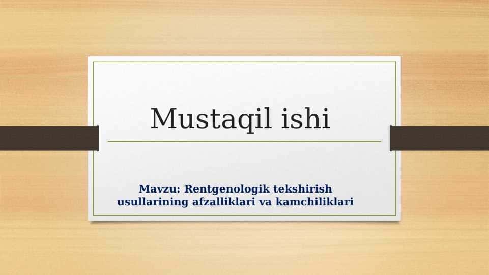 Rentgenologik tekshirish usullarining afzalliklari va kamchiliklari