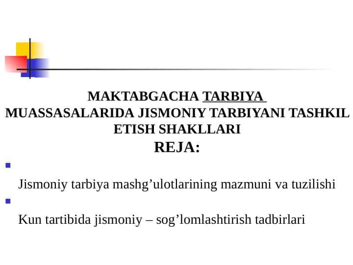 MAKTABGACHA TARBIYA MUASSASALARIDA JISMONIY TARBIYANI TASHKIL ETISH SHAKLLARI
