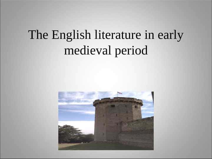 The English literature in early medieval period