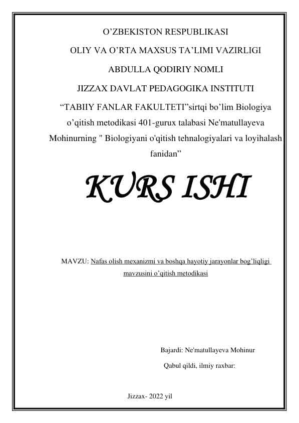 Nafas olish mexanizmi va boshqa hayotiy jarayonlar bog’liqligi mavzusini o’qitish metodikasi