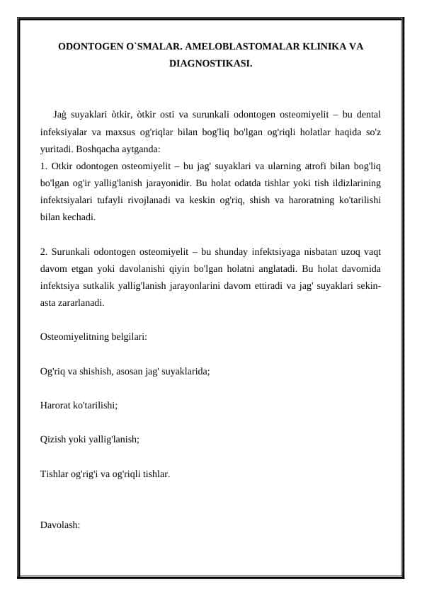 ODONTOGEN O`SMALAR. AMELOBLASTOMALAR KLINIKA VA DIAGNOSTIKASI