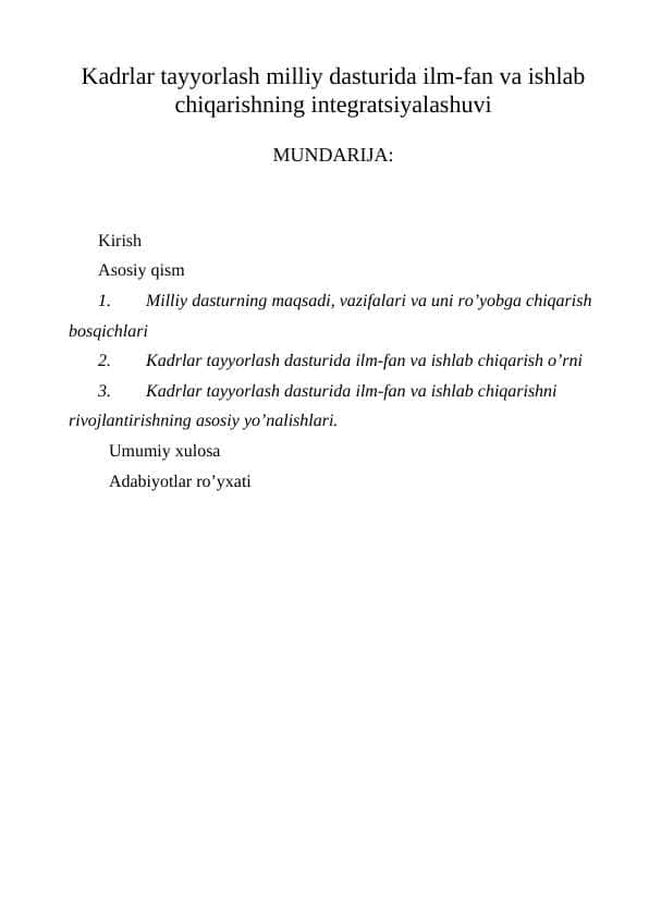 Kadrlar tayyorlash milliy dasturida ilm-fan va ishlab chiqarishning integratsiyalashuvi