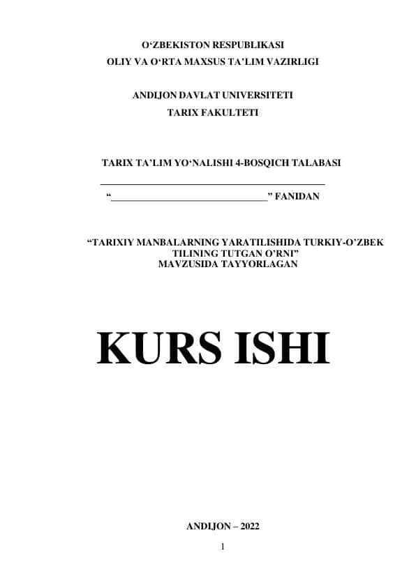 TARIXIY MANBALARNING YARATILISHIDA TURKIY-O’ZBEK TILINING TUTGAN O’RNI”