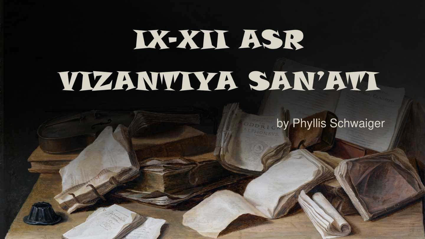 IX-XII ASR VIZANTIYA SAN'ATI