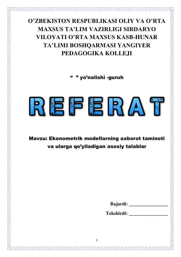 Ekonometrik modellarning axborot taminoti va ularga qo’yiladigan asosiy talablar