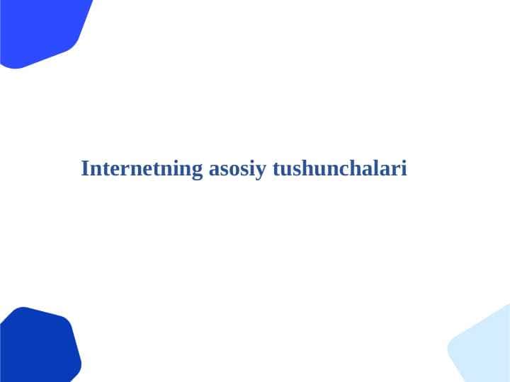 Internetning asosiy tushunchalari