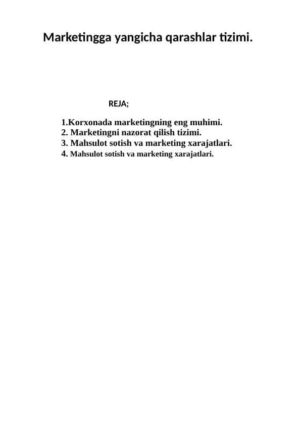 Marketingga yangicha qarashlar tizimi.
