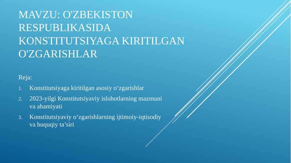 O'zbekiston Respublikasida konstitutsiyaga kiritilgan o'zgarishlar