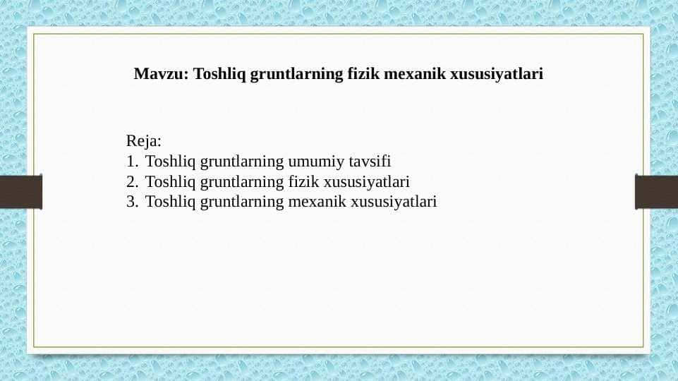 Toshliq gruntlarning fizik mexanik xususiyatlari