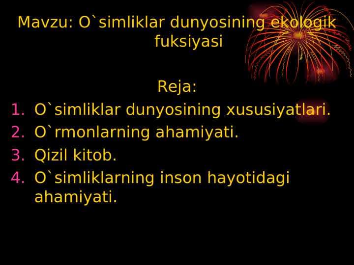O`simliklar dunyosining ekologik fuksiyasi