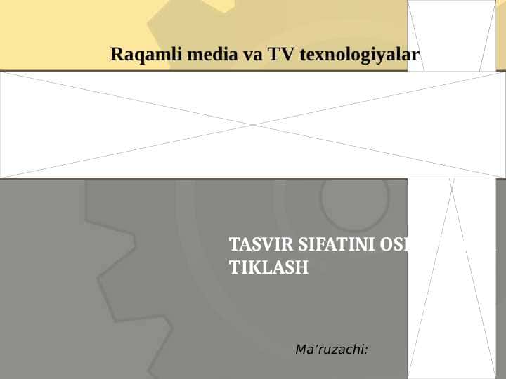 TASVIR SIFATINI OSHIRISH VA TIKLASH