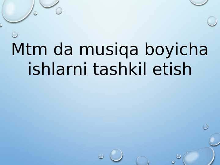 Mtm da musiqa boyicha ishlarni tashkil etish