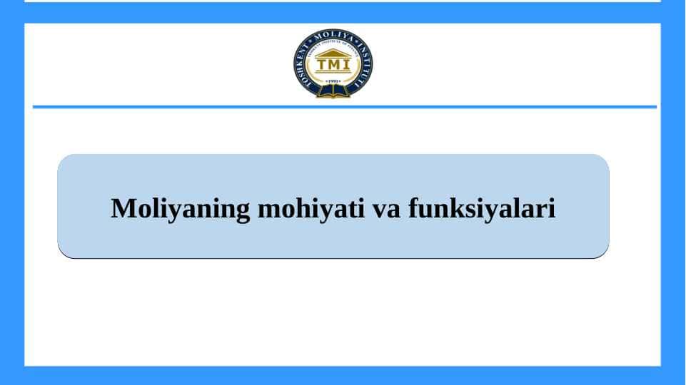 Moliyaning mohiyati va funksiyalari (ingliz tili)