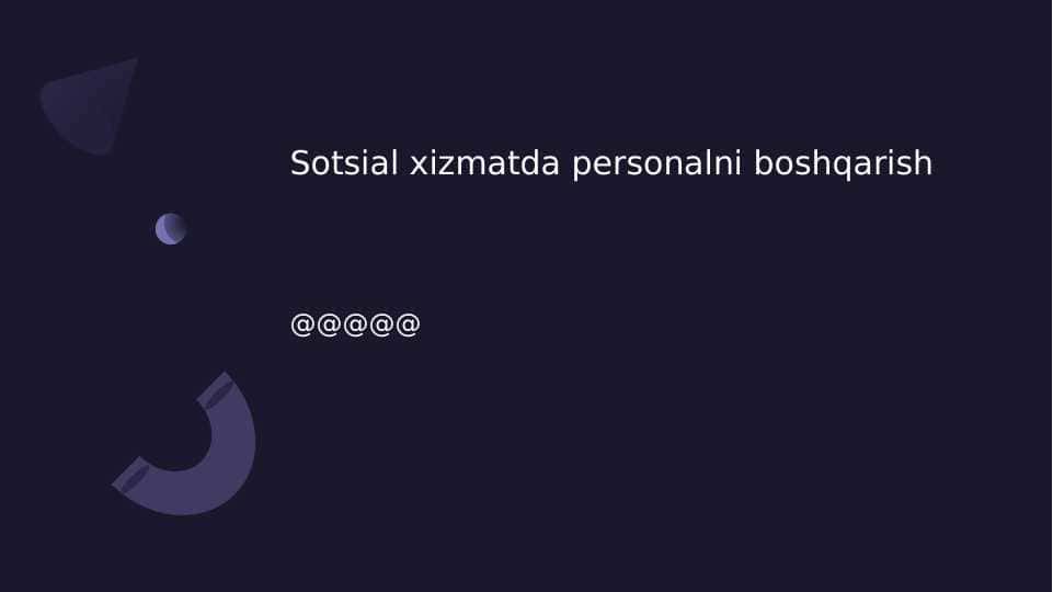 Sotsial xizmatda personalni boshqarish