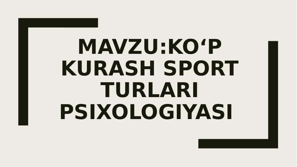 Koʻp kurash sport turlari psixologiyasi
