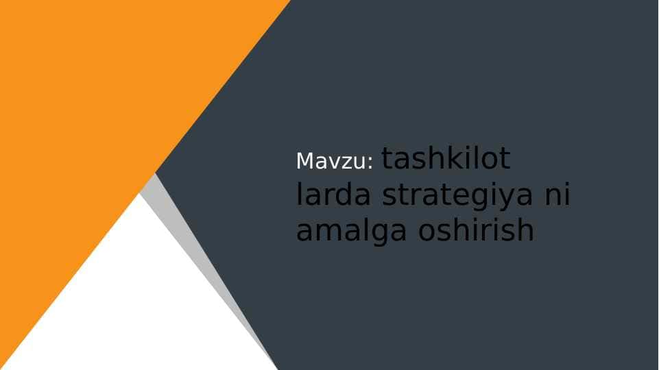 tashkilot larda strategiya ni amalga oshirish