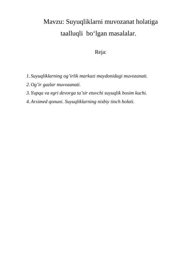 Suyuqliklarni muvozanat holatiga taalluqli bo‘lgan masalalar.
