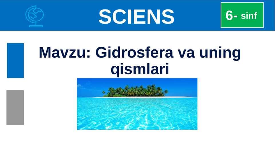 Gidrosfera va uning qismlari