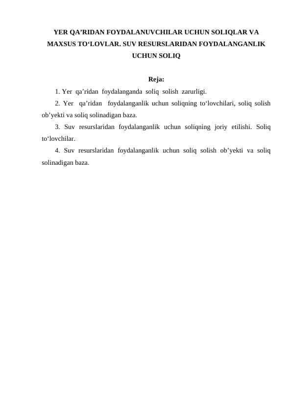 YER QA’RIDAN FOYDALANUVCHILAR UCHUN SOLIQLAR VA MAXSUS TO‘LOVLAR. SUV RESURSLARIDAN FOYDALANGANLIK UCHUN SOLIQ