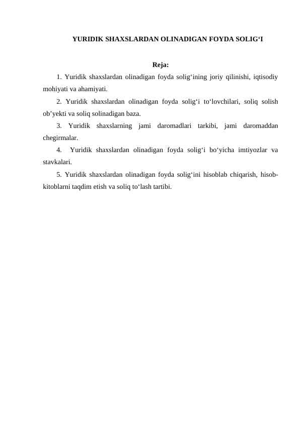 YURIDIK SHAXSLARDAN OLINADIGAN FOYDA SOLIG‘I