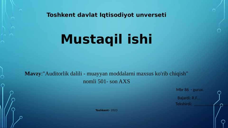 Auditorlik dalili - muayyan moddalarni maxsus ko'rib chiqish" nomli 501- son AXS